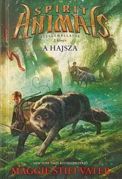 Maggie Stiefvater - Spirit Animals - Szellemállatok 2.