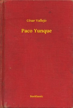 Csar Vallejo - Paco Yunque