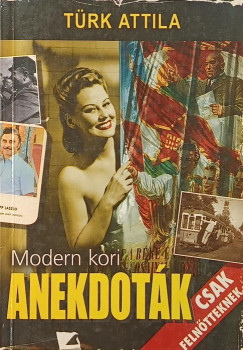 Türk Attila - Modern kori anekdoták