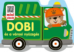 Nagy Mria  (Szerk.) - Dobi s a vrosi nyzsgs
