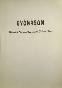 Fbin Imre - Horvth Dniel - Gynsom