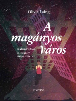 Olivia Laing - A magnyos vros