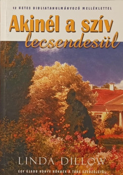 Linda Dillow - Akinl a szv lecsendesl