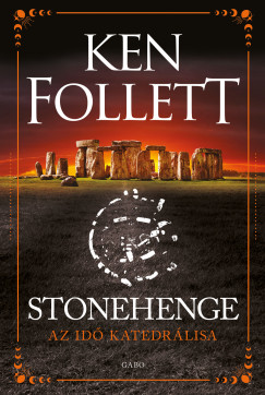 Ken Follett - Stonehenge