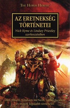 Nick Kyme  (Szerk.) - Lindsey Priestley  (Szerk.) - Az Eretneksg trtnetei