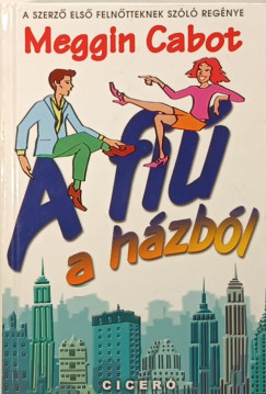 Meg Cabot - A fi� a h�zb�l