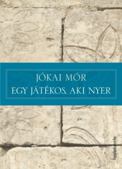 Jkai Mr - Egy jtkos, aki nyer