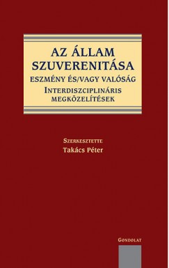 Takcs Pter  (Szerk.) - Az llam szuverenitsa