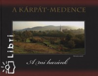 Mszros Lszl - A Krpt-medence