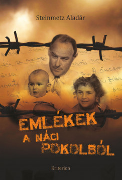 Steinmetz Aladr - Emlkek a nci pokolbl