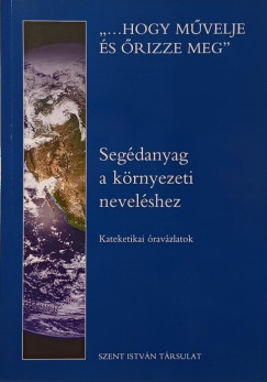 Lw Mrta  (Szerk.) - Segdanyag a krnyezeti nevelshez