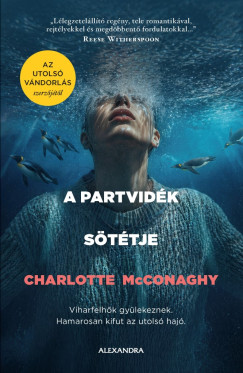 Charlotte McConaghy - A partvidék sötétje