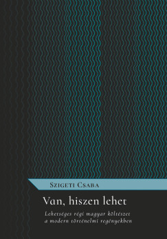 Szigeti Csaba - Van, hiszen lehet