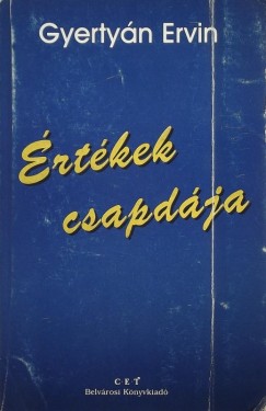 Gyertyn Ervin - rtkek csapdja (dediklt)
