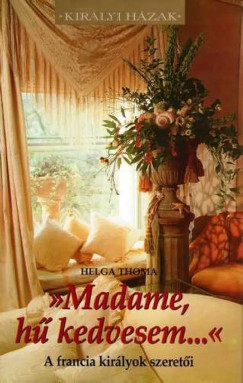 Helga Thoma - Madame, h kedvesem...