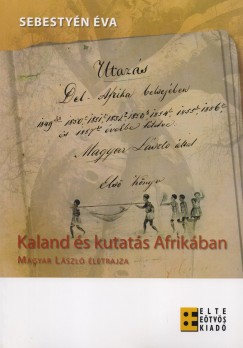 Sebestyn va - Kaland s kutats Afrikban