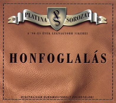 Honfoglalás: Platina sorozat - CD
