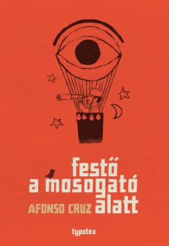 Afonso Cruz - Fest a mosogat alatt