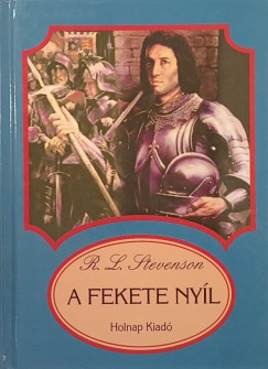 Robert Louis Stevenson - A fekete nyíl