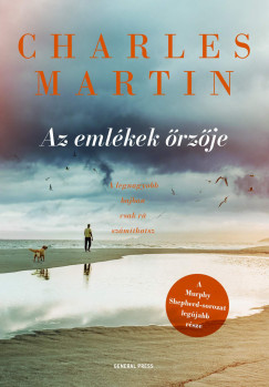 Charles Martin - Az emlkek rzje