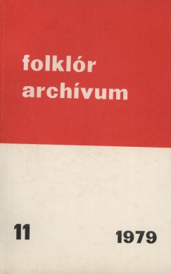 Hoppl Mihly  (Szerk.) - Folklr archvum 11. - 1979