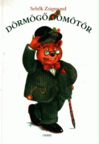 Sebk Zsigmond - Drmg dmtr