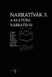 Thomka Beta  (Szerk.) - A kultra narratvi 3.