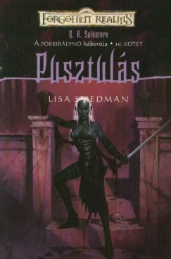 Lisa Smedman - Pusztuls