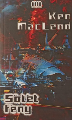 Ken Macleod - S�t�t f�ny