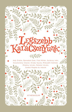 Papp Sándor Zsigmond (Szerk.) - Legszebb karácsonyunk
