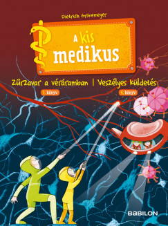 Prof. Dietrich Grnemeyer - A kis medikus - 3. Zrzavar a vrramban/ 4. Veszlyes kldets