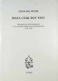 Tth Pl Pter - Haza csak egy van?