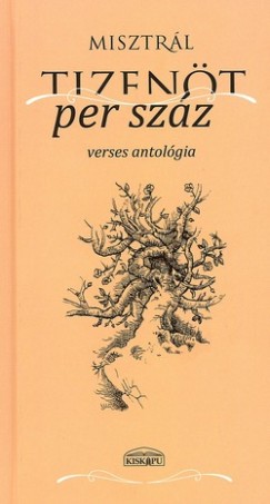 Misztrl - Trk Mt  (Szerk.) - Tizent per szz