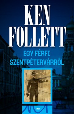 Ken Follett - Egy frfi Szentptervrrl