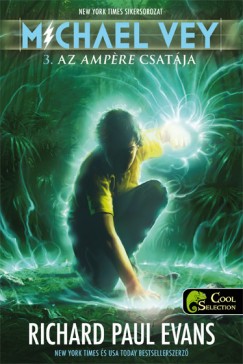 Richard Paul Evans - Michael Vey 3. Az Amp�re csat�ja - puha k�t�s
