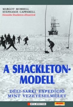 Capparell Stephanie - Morrell Margot - A shackleton-modell - Dli-sarki expedci mint vezetselmlet