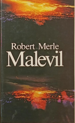 Robert Merle - Malevil