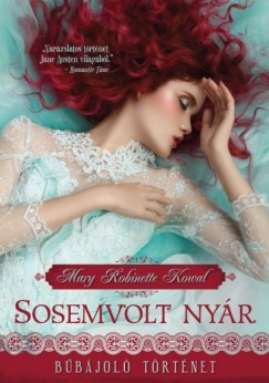 Mary Robinette Kowal - Sosemvolt nyr