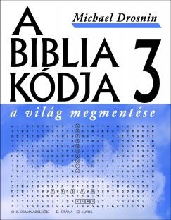 Michael Drosnin - A Biblia kdja 3