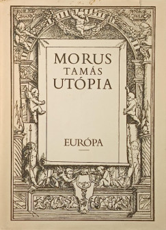 Morus Tamás - Utópia