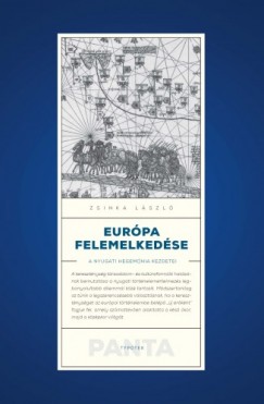 Zsinka Lszl - Eurpa felemelkedse