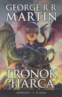 George R. R. Martin - Trnok harca kpregny 8. szm