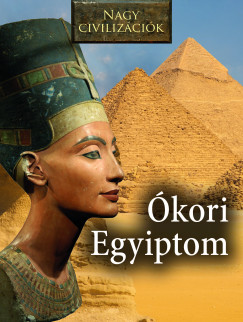 Daniel Gimeno  (sszell.) - Nagy civilizcik - kori Egyiptom
