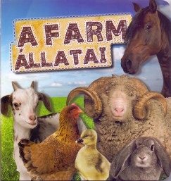 Molnr Sndor  (Szerk.) - A farm llatai