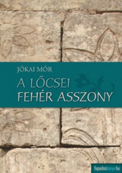 Jkai Mr - A lcsei fehr asszony