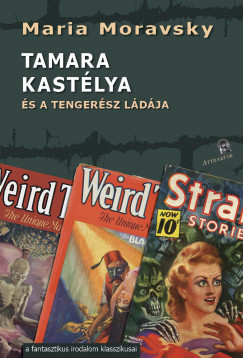 Maria Moravsky - Tamara kastélya