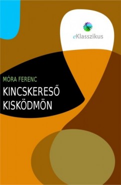 Mra Ferenc - Kincskeres kiskdmn