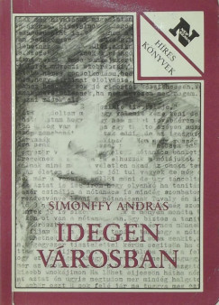 Simonffy Andrs - Idegen vrosban