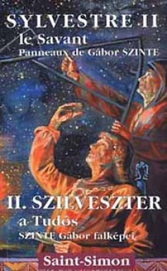 Szinte Gbor - II. Szilveszter, a tuds