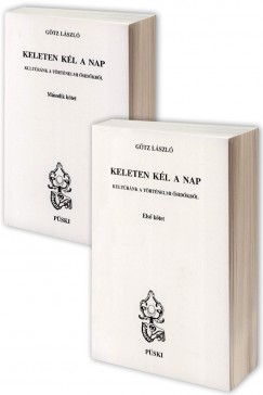Gtz Lszl - Keleten kl a Nap I-II.